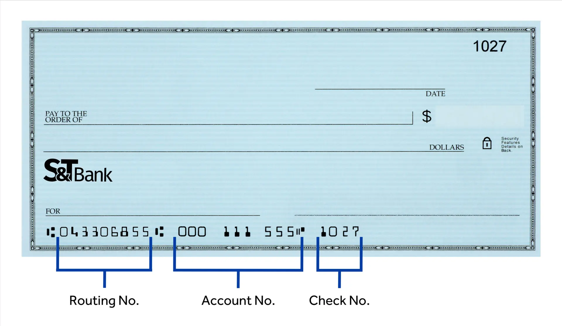 Image of an S&T Bank check, the first group of ten digits at the end of the check are marked as Routing Number, the second section with three groups of three digits marked as the Account Number, and the last group of four digits marked as the Check Number